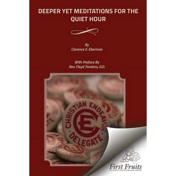 Deeper Yet Meditations for the Quiet Hour (Paperback)