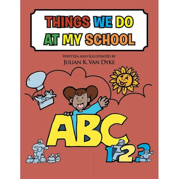 The Things We Do at My School