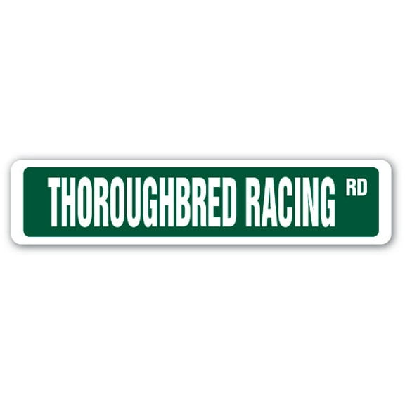 SignMission SS-THOROUGHBRED RACING 4 x 18 in. Thoroughbred Racing Street Sign