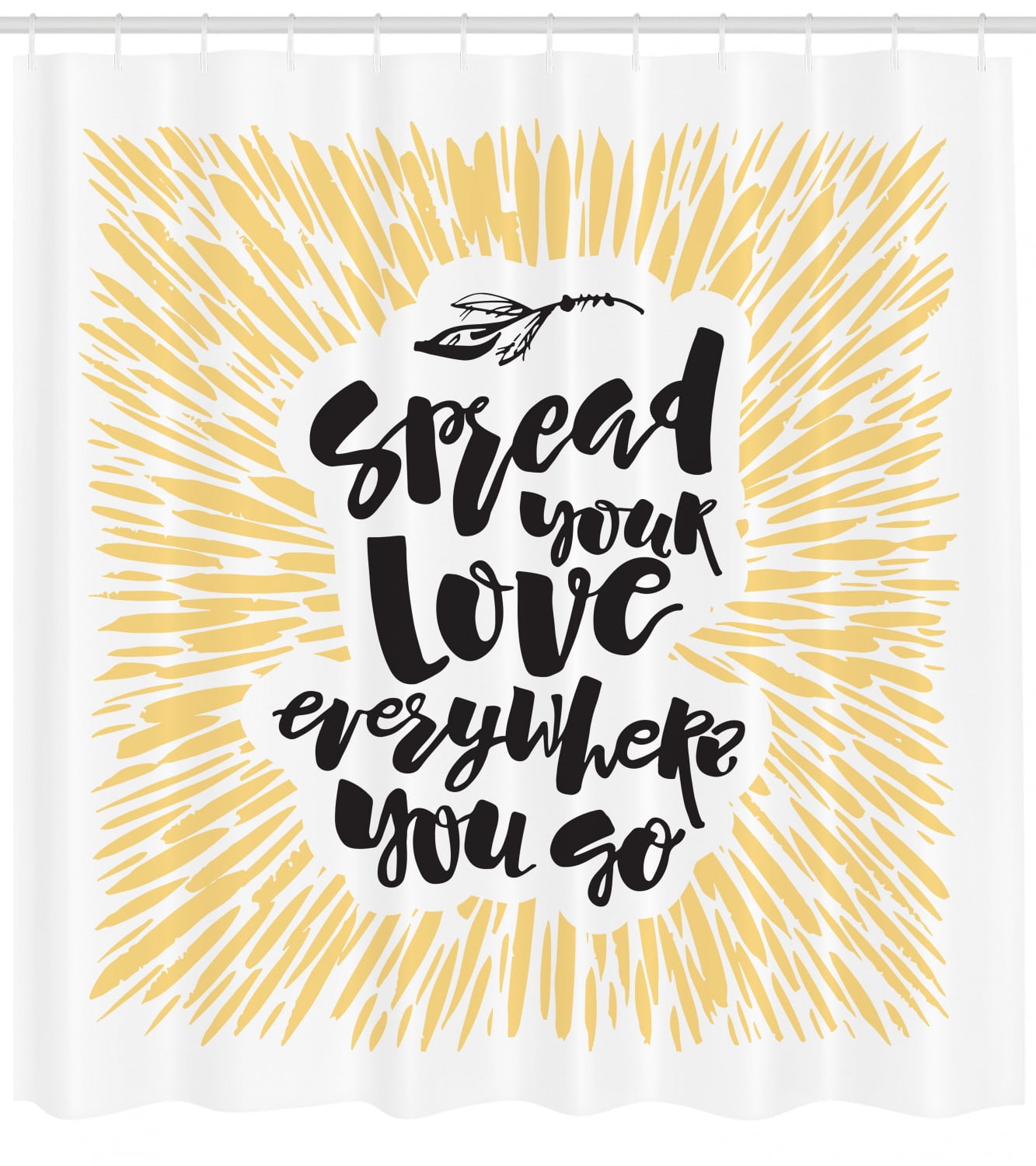 Motivational Shower Curtain, Spread Your Love Everywhere You Go Quote