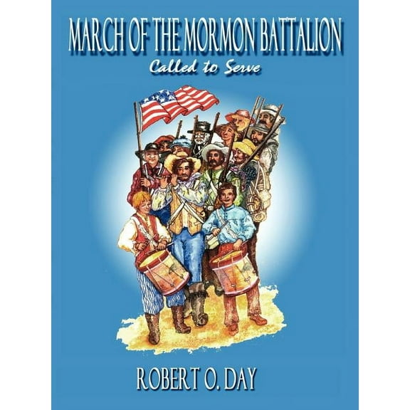 March of the Mormon Battalion (Edition 2) (Paperback)