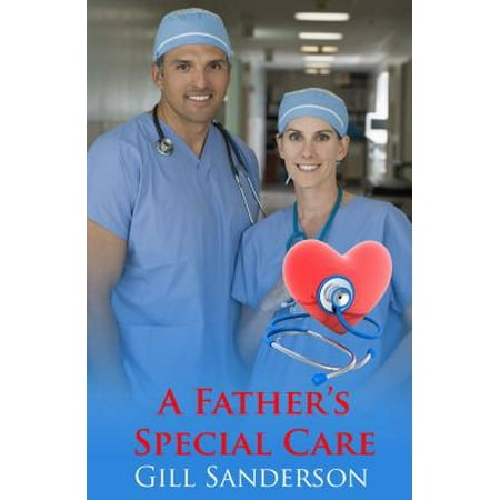 Special Care - A Father's Special Care - eBook