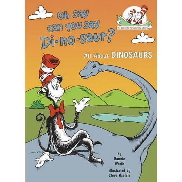 Pre-Owned Oh Say Can You Say Di-No-Saur? All about Dinosaurs (Hardcover 9780679891147) by Bonnie Worth