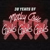 Motley Crue - XXX: 30 Years Of Girls, Girls, Girls - Cassette