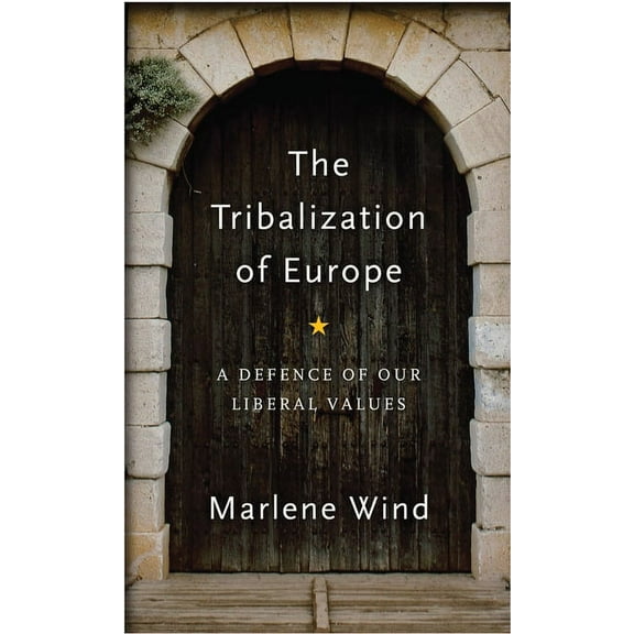 The Tribalization of Europe (Paperback)