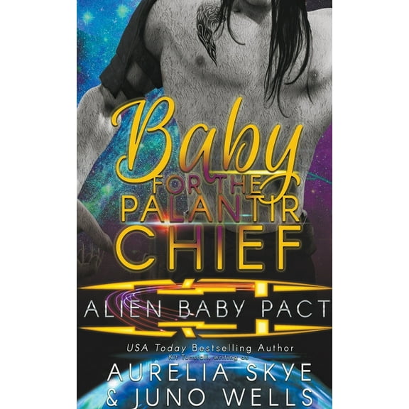 Alien Baby Pact Baby For The Palantir Chief, (Paperback)