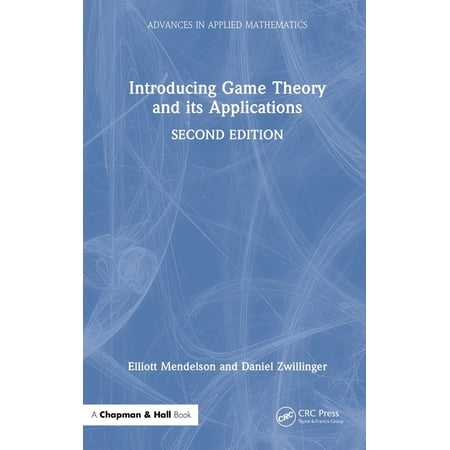 Advances in Applied Mathematics Introducing Game Theory and its Applications (Hardcover)