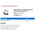 thumbnail image 2 of Blower Motor - Compatible with 2010 - 2012 RX350 3.5L V6 2011, 2 of 2
