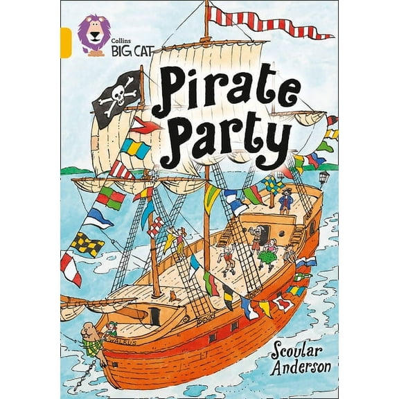 Collins Big Cat Pirate Party: Gold/Band 9, (Paperback)