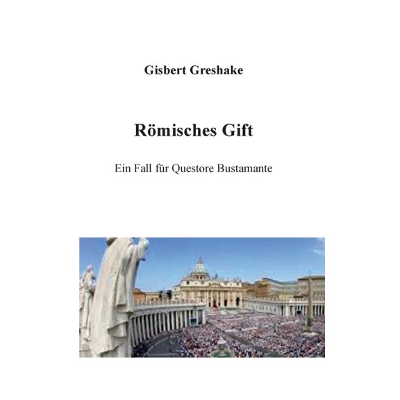 Römisches Gift: Ein Fall für Questore Bustamante, (Paperback)