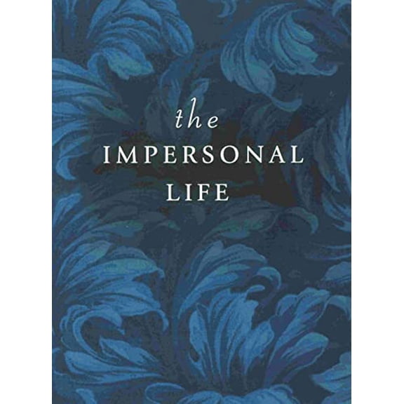 Pre-Owned The Impersonal Life (Paperback) 0875163017 9780875163017