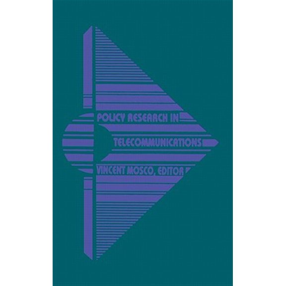 Pre-Owned Communication and Information Science: Policy Research in Telecommunications: Proceedings from the Eleventh Annual Telecommunications Policy Research Conference (Hardcover)