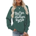 thumbnail image 4 of Big Fan Of Human Rights Sweatshirt, Big Fan Of Human Rights Shirts For Women Men, 4 of 7