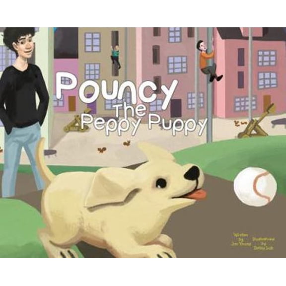 Pre-Owned Pouncy the Peppy Puppy (Hardcover) 1732882207 9781732882201