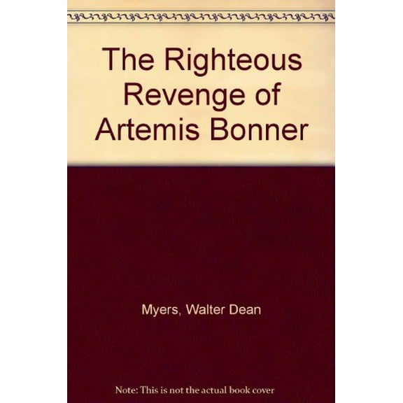 Pre-Owned The Righteous Revenge of Artemis Bonner, 9780060208462, 0060208465, Paperback,