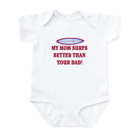 

CafePress - MOM SURFS BETTER THAN DAD #2 Infant Bodysuit - Baby Light Bodysuit Size Newborn - 24 Months