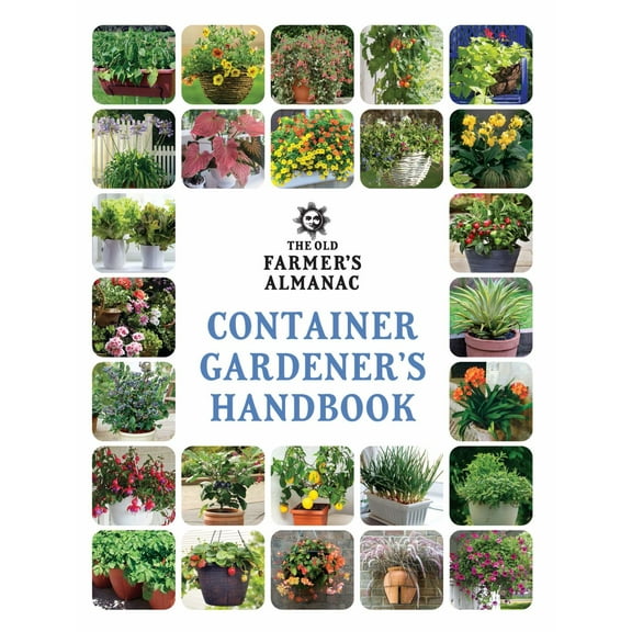 The Old Farmer's Almanac Container Gardener's Handbook (Paperback)