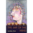 thumbnail image 1 of Pre-Owned The Imp of the Mind: Exploring the Silent Epidemic of Obsessive Bad Thoughts (Hardcover) by Lee Baer, E P Dutton, 1 of 1