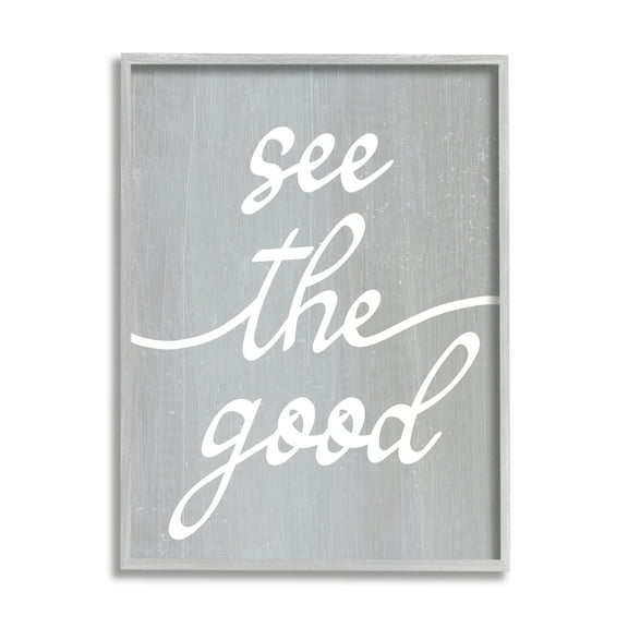 Stupell Industries Grey See The Good Inspirational Painting Gray Framed Art Print Wall Art, 16 x 20