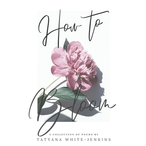 How to Bloom (Paperback)