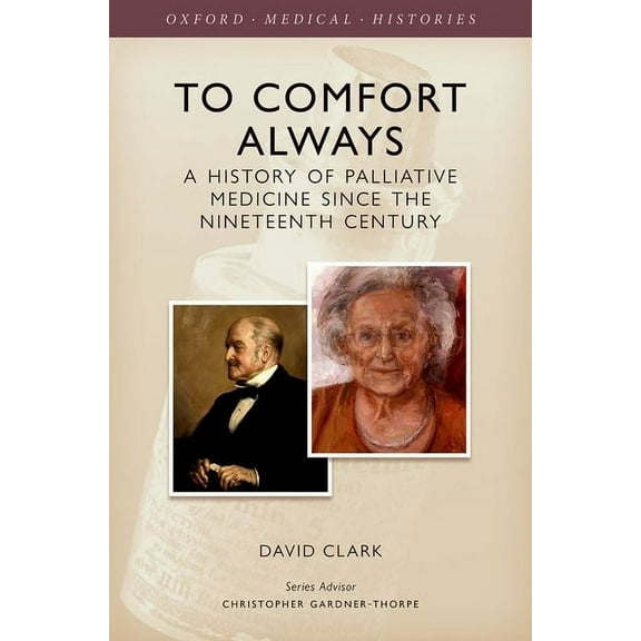 Oxford Medical Histories To Comfort Always, (Hardcover)