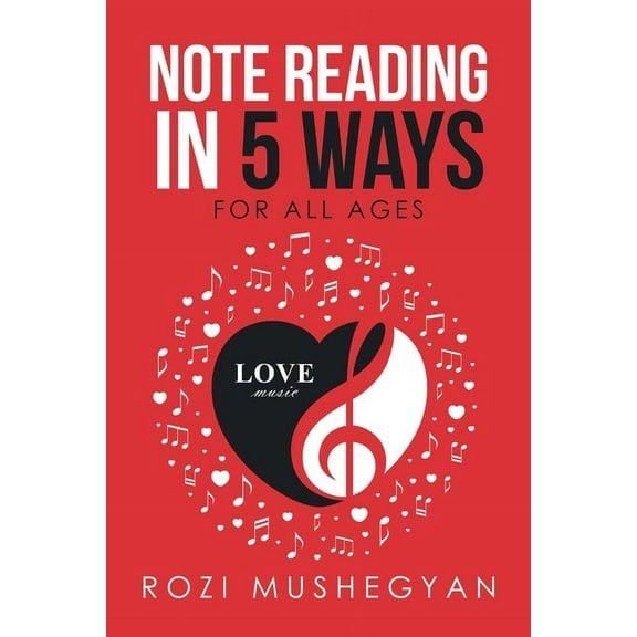 Note Reading in 5 Ways: For All Ages (Paperback)