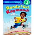 thumbnail image 1 of Ready? Set. Raymond! By Nelson, Vaunda Micheaux/ Anderson, Derek (ILT), 1 of 2