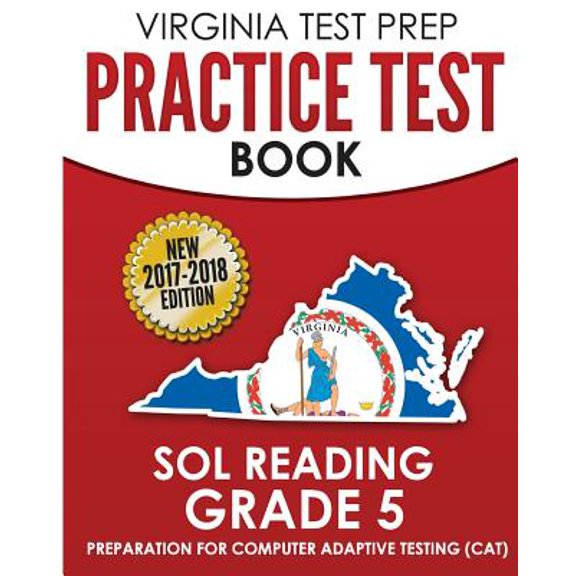 Virginia Test Prep Practice Test Book Sol Reading Grade 5 : Preparation for Computer Adaptive Testing (Cat)