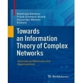 thumbnail image 1 of Vers une Théorie de l'Information des Réseaux Complexes: Méthodes et Applications Statistiques, 1 of 1