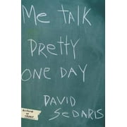 Pre-Owned Me Talk Pretty One Day (Hardcover 9780316777728) by David Sedaris