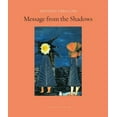 thumbnail image 1 of Pre-Owned Message from the Shadows: Selected Stories (Paperback) 1939810159 9781939810151, 1 of 1