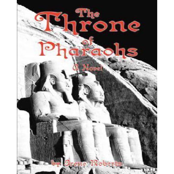 The Throne of Pharaohs : A Novel