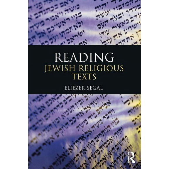Reading Religious Texts Reading Jewish Religious Texts, (Paperback)