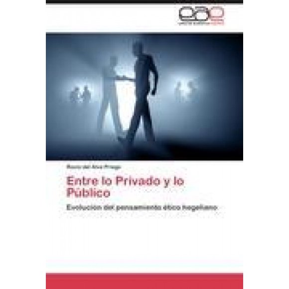 Entre lo Privado et lo Pblico [Espagnol]