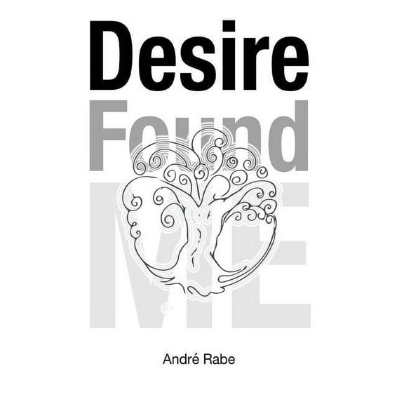 Desire Found Me (Hardcover)