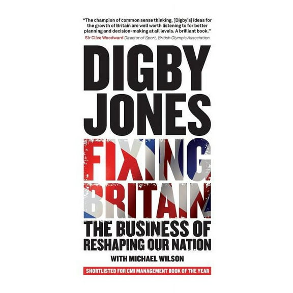 Fixing Britain: The Business of Reshaping Our Nation (Paperback)