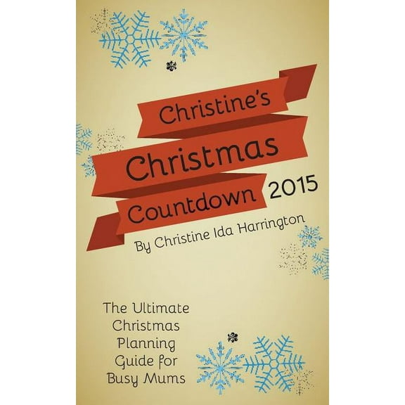 Christine's Christmas Countdown 2015, (Paperback)