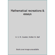 Mathematical recreations & essays [Paperback - Used]