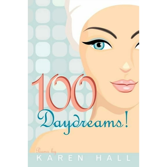 100 Daydreams!