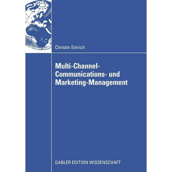 Multi-Channel-Communications- Und Marketing-Management, (Paperback)