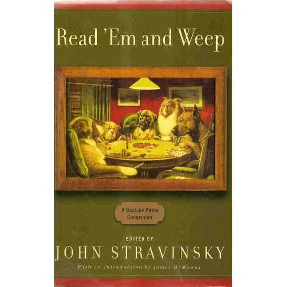 Pre-Owned Read 'Em and Weep: A Bedside Poker Companion Hardcover