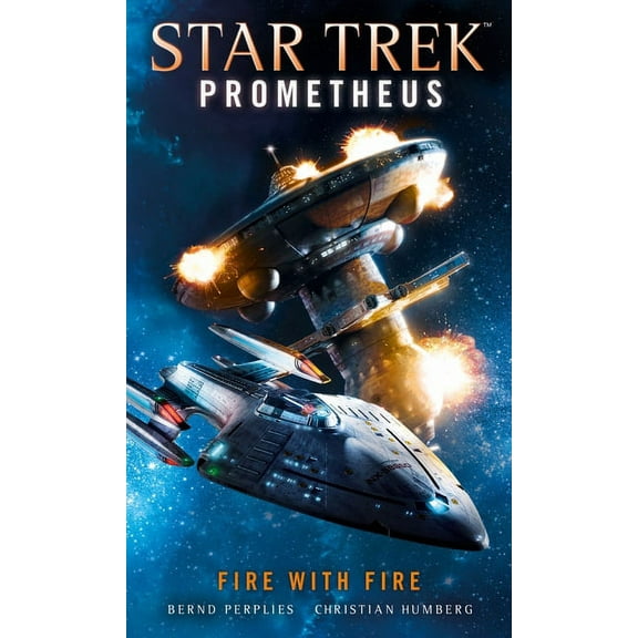 Star Trek Prometheus -Fire with Fire