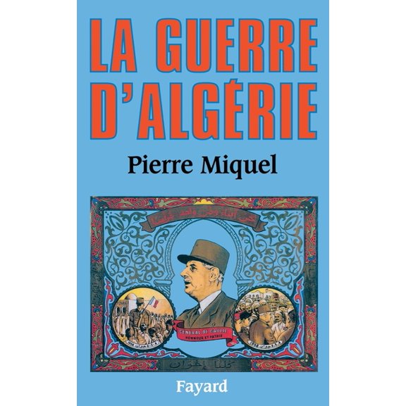 La Guerre d'AlgÃ©rie, (Paperback)