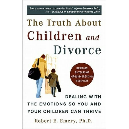 The Truth About Children and Divorce - eBook
