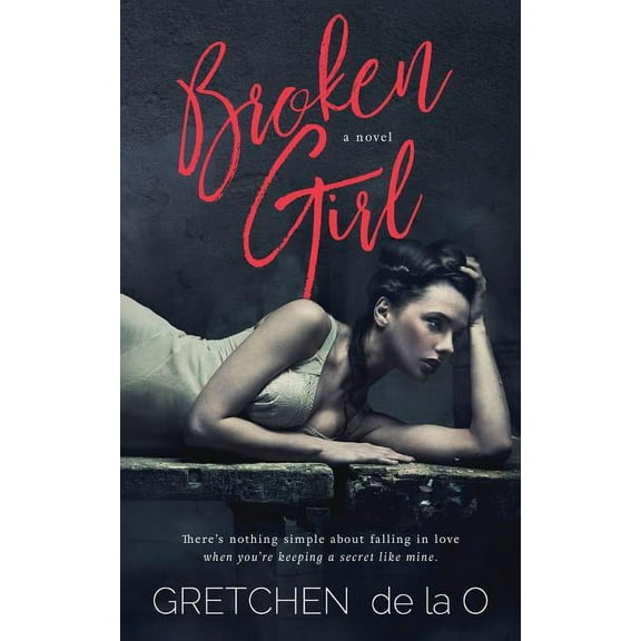 Broken Girl (Paperback) by Gretchen De La O
