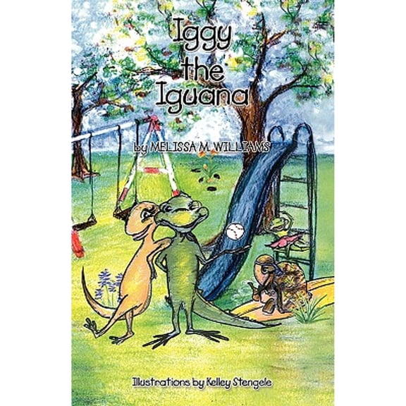 Pre-Owned Iggy the Iguana (Paperback) 098180540X 9780981805405