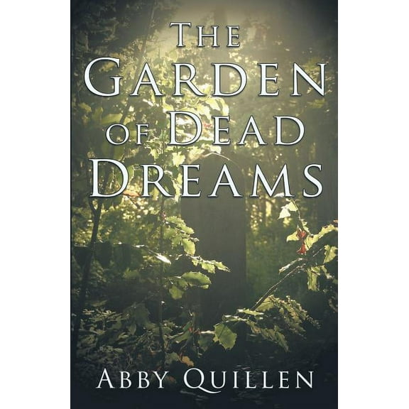 The Garden of Dead Dreams, (Paperback)