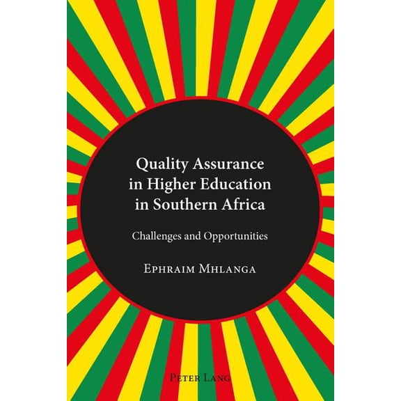 Quality Assurance in Higher Education in Southern Africa: Challenges and Opportunities, (Paperback)