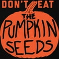 thumbnail image 2 of CafePress - Don't Eat The Pumpkin Seeds Maternity T Shirt - Maternity Dark T-Shirt, 2 of 3