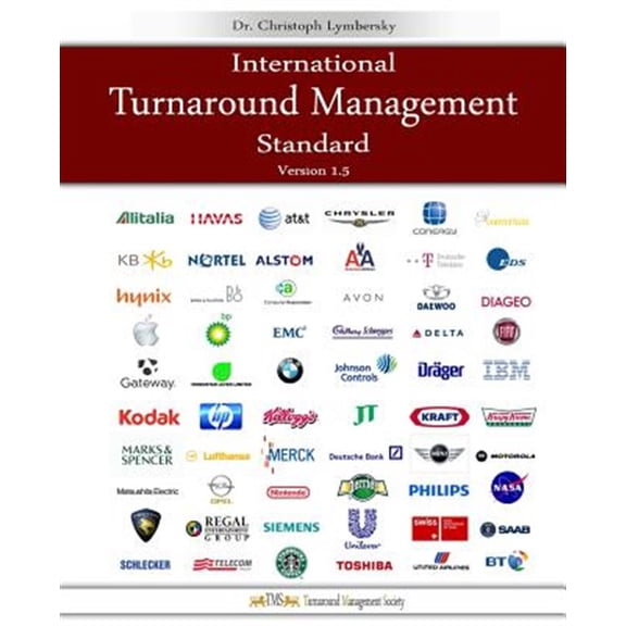 Pre-Owned International Turnaround Management Standard : A Guided System for Corporate Restructurings and Transformation Processes